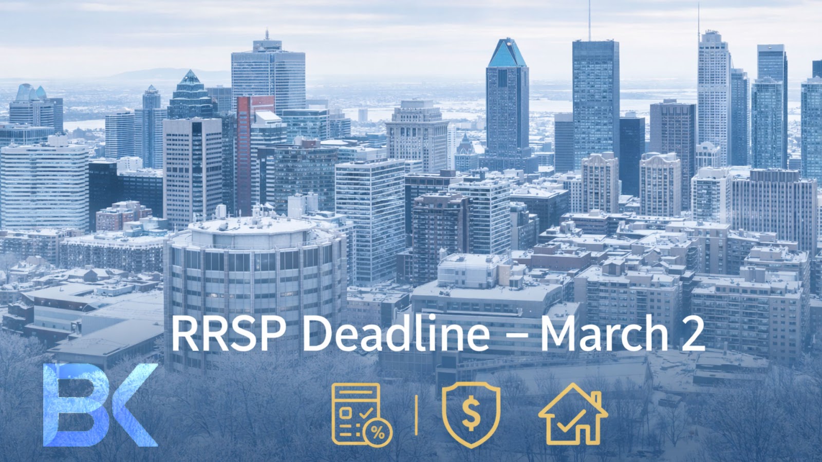 Strategic RRSP Planning in Quebec: Your 2026 Guide Before March 2 4