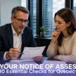 Your Notice of Assessment: 10 Essential Checks for Quebec Taxpayers